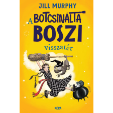 Móra A botcsinálta boszi visszatér gyermek- és ifjúsági könyv