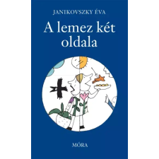 Móra A lemez két oldala egyéb e-könyv