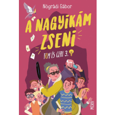 Móra A nagyikám zseni gyermekkönyvek