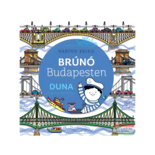 Móra : Bartos Erika - Brúnó Budapesten 5. - Duna kreatív és készségfejlesztő