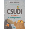 Móra Csudi, a pacsirta - A tél megmentése