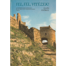 Móra Ferenc Fel, fel vitézek! antikvárium - használt könyv