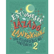 Móra Ferenc Ifjúsági Könyvkiadó Esti mesék lázadó lányoknak 2. (új példány) regény