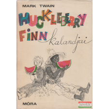 Móra Ferenc Ifjúsági Könyvkiadó Huckleberry Finn kalandjai gyermek- és ifjúsági könyv