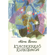 Móra Ferenc Kincskereső kisködmön (51. kiadás) - Puhatáblás gyermek- és ifjúsági könyv