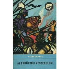 Móra Ferenc Könyvkiadó Az erdőntúli veszedelem (Delfin könyvek) antikvárium - használt könyv