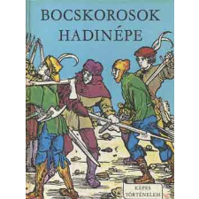 Móra Ferenc Könyvkiadó Bocskorosok hadinépe (Képes történelem) antikvárium - használt könyv