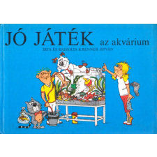 ﻿Móra Ferenc Könyvkiadó Jó játék az akvárium - Krenner István antikvárium - használt könyv