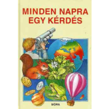 Móra Ferenc Könyvkiadó Minden napra egy kérdés antikvárium - használt könyv