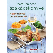 Móra Ferencné szakácskönyve gasztronómia