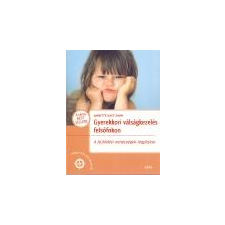 Móra Gyerekkori válságkezelés felsőfokon - Annette Kast-Zahn ajándékkönyv