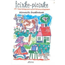 Móra ICINKE-PICINKE gyermek- és ifjúsági könyv