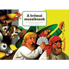 Móra Kiadó A brémai muzsikusok - 3D mese - Térbeli mesekönyv (9789634867128) gyermek- és ifjúsági könyv