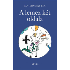 Móra Kiadó A lemez két oldala regény