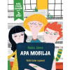Móra Kiadó Apa mobilja - Már tudok olvasni sorozat - 3. szint