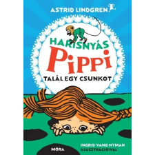 Móra Kiadó Harisnyás Pippi talál egy csunkot gyermek- és ifjúsági könyv