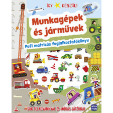 Móra Kiadó Így készül! - Munkagépek és járművek gyermek- és ifjúsági könyv