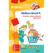Móra Kiadó Játékos német 4. - Tematikus szókincsfejlesztő gyakorlatok - MiniLÜK füzet gyermek- és ifjúsági könyv