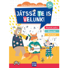 Móra Kiadó Játssz te is velünk! - Játékos foglalkoztatókönyv gyermek- és ifjúsági könyv