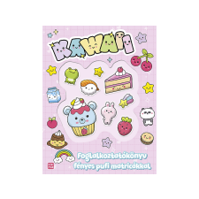  Móra Kiadó - Kawaii Foglalkoztatókönyv fényes pufi matricákkal gyermek- és ifjúsági könyv