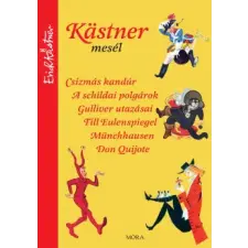 Móra Kiadó Kästner mesél gyermek- és ifjúsági könyv