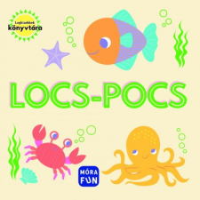 Móra Kiadó Locs-pocs - Legkisebbek könyvtára - pancsoló könyv gyermek- és ifjúsági könyv
