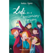 Móra Kiadó Lufi és a boszorkányfarsang (A) gyermek- és ifjúsági könyv