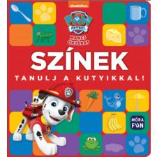 Móra Kiadó Mancs Őrjárat - Színek - Tanulj a kutyikkal! gyermek- és ifjúsági könyv