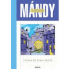 Móra Kiadó Mándy Iván: Csutak és Gyáva Dezső