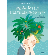 Móra Kiadó Matykó király a lakatlan szigeten (B) gyermek- és ifjúsági könyv