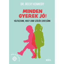 Móra Kiadó Minden gyerek jó! gyermek- és ifjúsági könyv