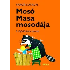 Móra Kiadó Mosó Masa mosodája - 35. kiadás gyermek- és ifjúsági könyv