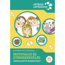Móra Kiadó Motiváció és stresszkezelés (A) tankönyv