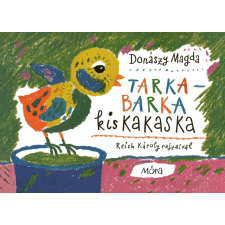 Móra Kiadó - Tarkabarka kiskakaska gyermek- és ifjúsági könyv