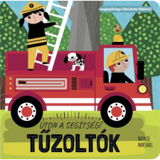 Móra Kiadó Úton a segítség! - Tűzoltók - Meglepikönyv kihúzható fülekkel gyermek- és ifjúsági könyv