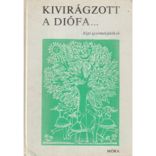 Móra Kivirágzott a diófa gyermek- és ifjúsági könyv