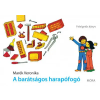 Móra Könyvkiadó A barátságos harapófogó