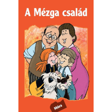 Móra Könyvkiadó A Mézga család - puhatáblás gyermek- és ifjúsági könyv