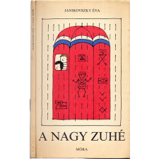 Móra Könyvkiadó A nagy zuhé - Réber László rajzaival antikvárium - használt könyv