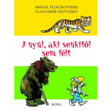 Móra Könyvkiadó A nyúl, aki senkitől sem félt gyermek- és ifjúsági könyv