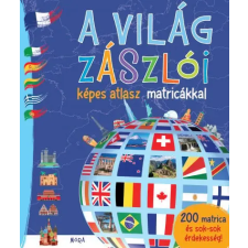 Móra Könyvkiadó A világ zászlói - Képes atlasz matricákkal gyermek- és ifjúsági könyv