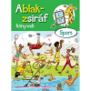 Móra Könyvkiadó - ABLAK-ZSIRÁF KÖNYVEK - SPORT