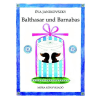 Móra Könyvkiadó Balthasar und Barnabas
