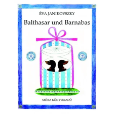 Móra Könyvkiadó Balthasar und Barnabas gyermek- és ifjúsági könyv