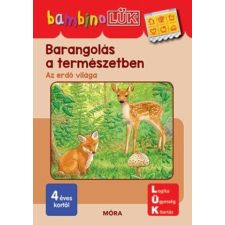 Móra Könyvkiadó Barangolás a természetben - BambinoLÜK gyermek- és ifjúsági könyv