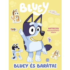 Móra Könyvkiadó Bluey - Bluey és barátai - matricás foglalkoztatókönyv gyermek- és ifjúsági könyv