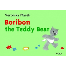 Móra Könyvkiadó Boribon the Teddy Bear gyermek- és ifjúsági könyv