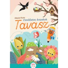 Móra Könyvkiadó Csodálatos évszakok - Tavasz kreatív és készségfejlesztő