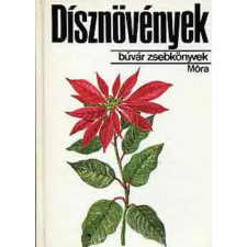 Móra Könyvkiadó Dísznövények (búvár zsebkönyvek) antikvárium - használt könyv