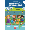 Móra Könyvkiadó Egyenes út az iskolába - Első lépések az írás és olvasás világában